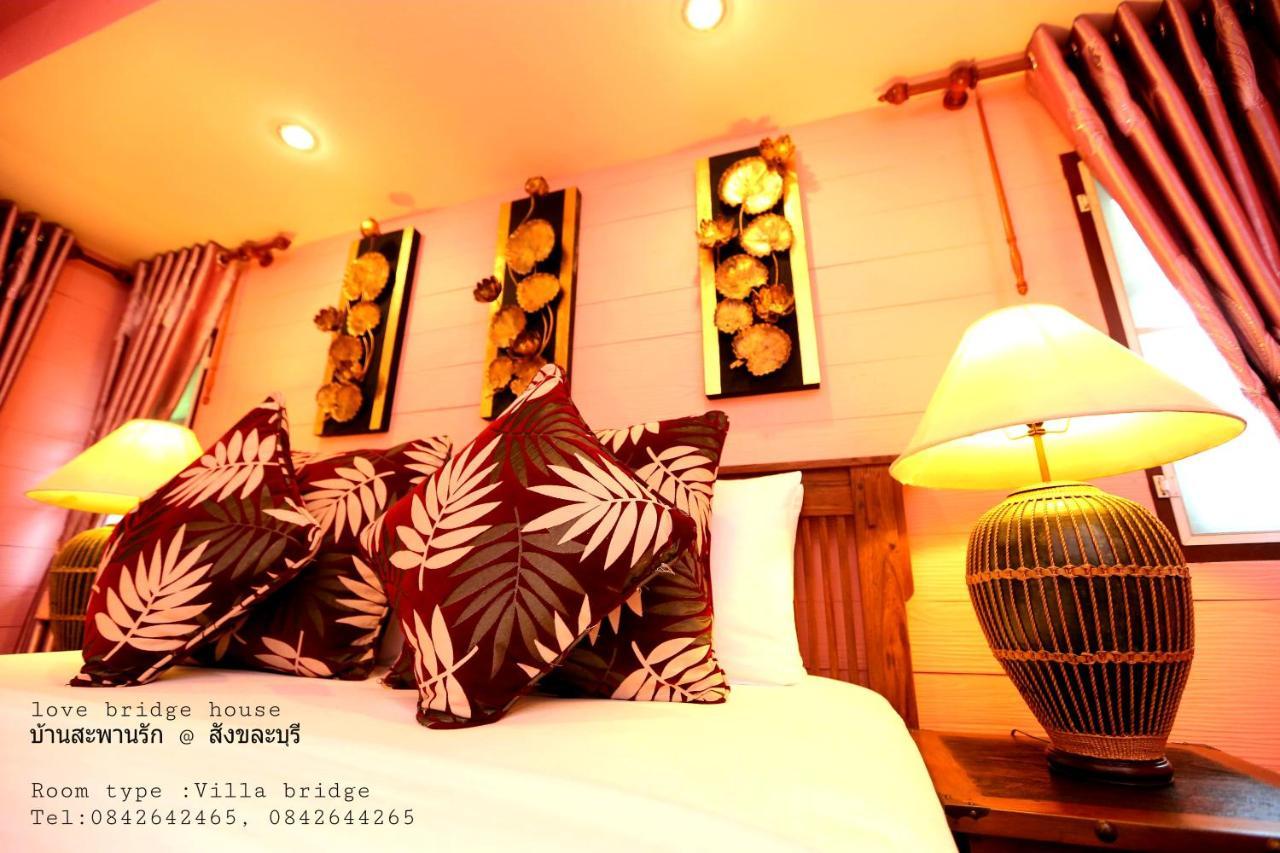 Love Bridge House บ้านสะพานรัก Sangkhla Buri Buitenkant foto